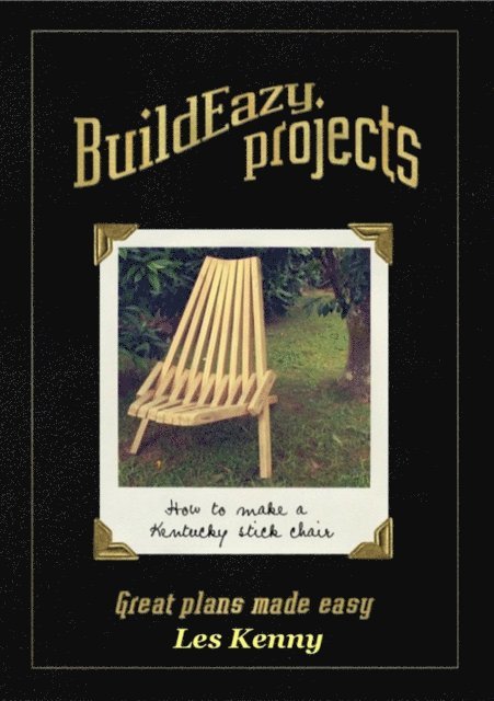 Les Kenny - How to make a Kentucky stick chair, E-bok
