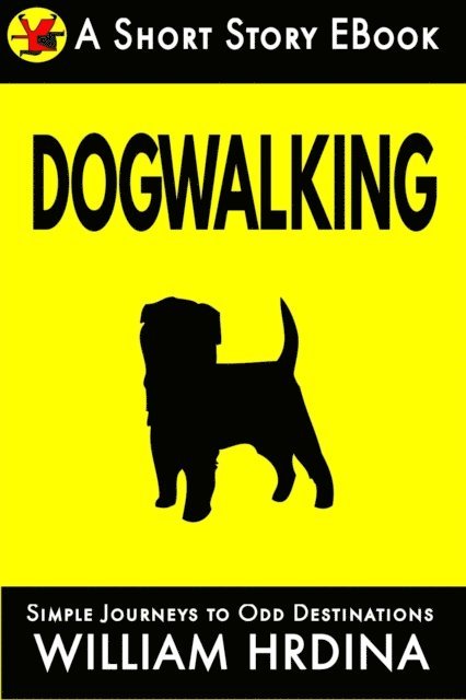 William Hrdina - Dogwalking, E-bok. Tillgänglighet: Lägg i varukorg