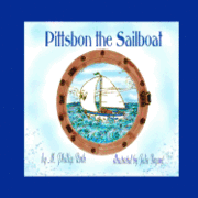 M. Phillip Roth - Pittsbon the Sailboat, Häftad. Tillgänglighet: Lägg i varukorg