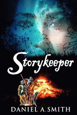 Daniel a Smith - Storykeeper, Häftad. Tillgänglighet: Lägg i varukorg