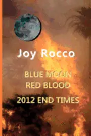 Joy Rocco - Blue Moon Red Blood-2012 End Times, Häftad. Tillgänglighet: Lägg i varukorg