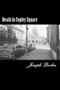 Joseph Doolin - Death in Copley Square, Häftad