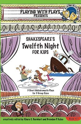 Khara C Barnhart - Shakespeare's Twelfth Night for Kids, Häftad. Tillgänglighet: Lägg i varukorg