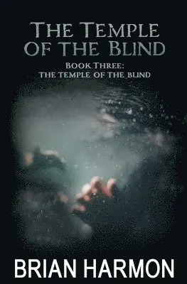 Brian Harmon - Temple of the Blind, Häftad. Tillgänglighet: Lägg i varukorg