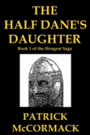 Patrick McCormack - The Half Dane's Daughter, Häftad