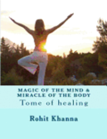 Magic of the Mind & Miracle of the Body: Tome of Healing