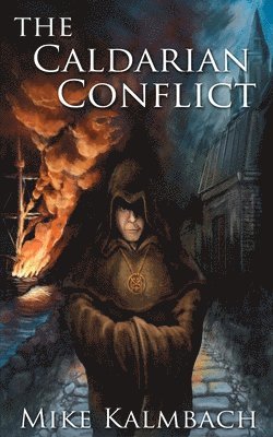 Mike Kalmbach - Caldarian Conflict, Häftad. Tillgänglighet: Lägg i varukorg