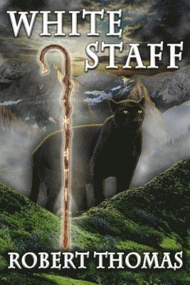 Robert C. Thomas - White Staff, Häftad. Tillgänglighet: Lägg i varukorg