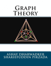 Shariefuddin Pirzada, Ashay Dharwadker - Graph Theory, Häftad. Tillgänglighet: Lägg i varukorg