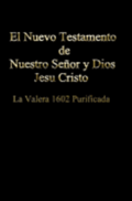 El Nuevo Testamento de Nuestro Se�or Dios y Salvador Jesu Cristo