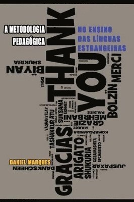 Daniel Marques - Metodologia Pedagógica no Ensino das Línguas Estrangeiras, Häftad. Tillgänglighet: Lägg i varukorg
