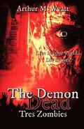 The Demon Dead: Tres Zombies