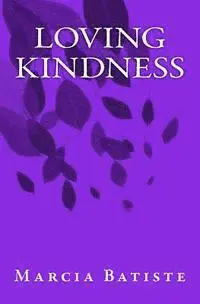 Marcia Batiste - Loving Kindness, Häftad. Tillgänglighet: Lägg i varukorg