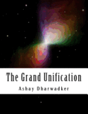 Ashay Dharwadker - The Grand Unification, Häftad. Tillgänglighet: Lägg i varukorg