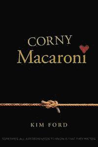 Kim Ford - Corny Macaroni, Häftad. Tillgänglighet: Lägg i varukorg
