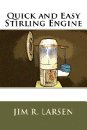 Jim R. Larsen - Quick and Easy Stirling Engine, Häftad. Tillgänglighet: Lägg i varukorg
