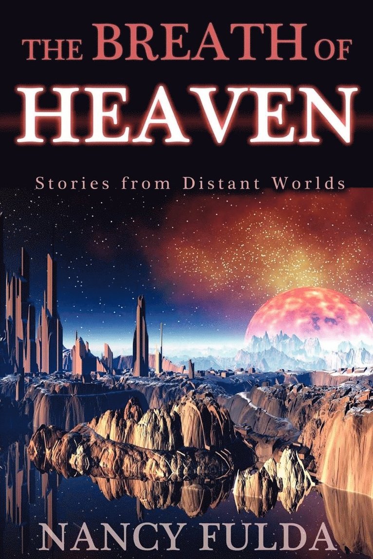 Nancy Fulda - Breath of Heaven, Häftad