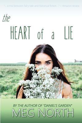 Meg North - The Heart of a Lie, Häftad. Tillgänglighet: Lägg i varukorg