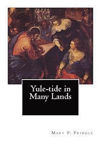 Clara a. Urann - Yule-Tide in Many Lands, Häftad