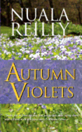 Nuala Reilly - Autumn Violets, Häftad. Tillgänglighet: Lägg i varukorg