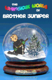 Justin 'Fred' McCarthy, A. Nicolai - The Whimsical World of Brother Juniper - Empty-Grave Extended Edition, Häftad. Tillgänglighet: Lägg i varukorg