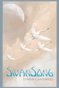 Lynne Cantwell - SwanSong, Häftad