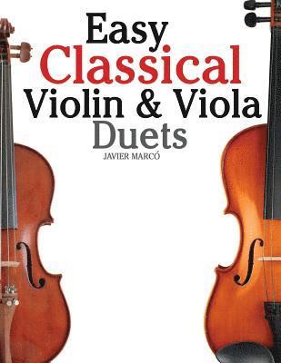 Marc - Easy Classical Violin & Viola Duets: Featuring Music of Bach, Mozart, Beethoven, Strauss and Other Composers., Häftad. Tillgänglighet: Lägg i varukorg