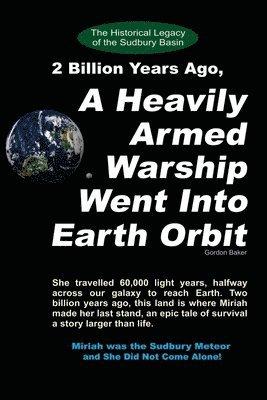 Gordon Baker - 2 Billion Years Ago, A Heavily Armed Warship Went Into Earth Orbit, Häftad. Tillgänglighet: Lägg i varukorg