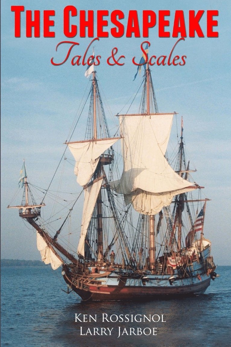 Larry Jarboe, Ken Rossignol - Chesapeake, Häftad