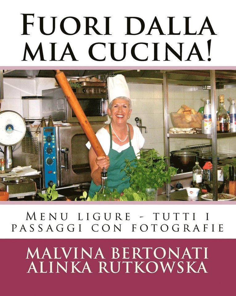 Malvina Bertonati, Alinka Rutkowska - Fuori dalla mia cucina!, Häftad. Tillgänglighet: Tillfälligt slut