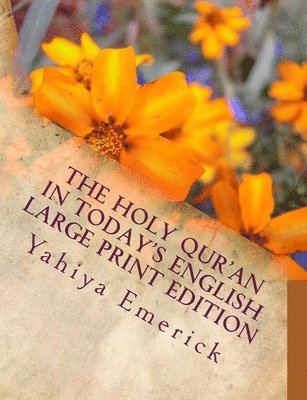 Yahiya Emerick - Holy Qur'an in Today's English, Häftad. Tillgänglighet: Tillfälligt slut