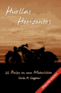 Huellas y Horizontes: 26 Pases en una Motocicleta (segunda edicin)