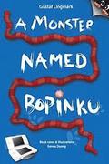 A monster named Bopinku