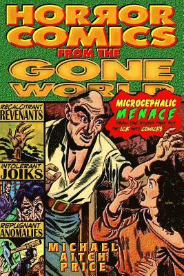 Michael Aitch Price - Horror Comics from the Gone World, Häftad