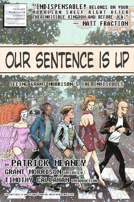 Grant Morrison - Our Sentence is Up, Häftad. Tillgänglighet: Lägg i varukorg