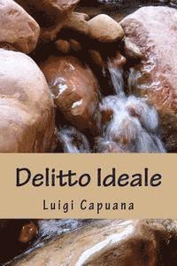 Luigi Capuana - Delitto Ideale, Häftad