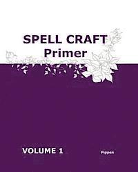 Pippen - Spell Craft Primer, Häftad