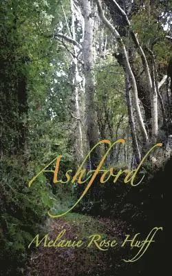 Melanie Rose - Ashford, Häftad. Tillgänglighet: Lägg i varukorg