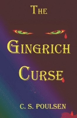 C S Poulsen - Gingrich Curse, Häftad. Tillgänglighet: Tillfälligt slut