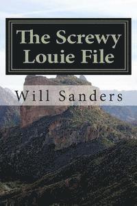Will Sanders - The screwy Louie File: More Montana Tales, Häftad