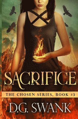 Denise Grover Swank - Sacrifice: The Chosen #3, Häftad. Tillgänglighet: Lägg i varukorg