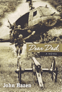 John Hazen - Dear Dad, A Novel, Häftad. Tillgänglighet: Lägg i varukorg