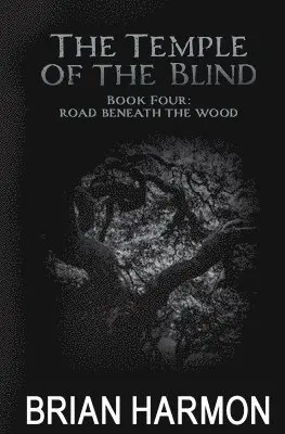 Brian Harmon - Road Beneath the Wood, Häftad. Tillgänglighet: Lägg i varukorg