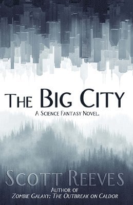 Scott Reeves - Big City, Häftad. Tillgänglighet: Tillfälligt slut