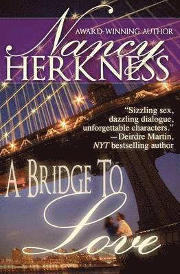 Nancy Herkness - Bridge to Love, Häftad. Tillgänglighet: Lägg i varukorg