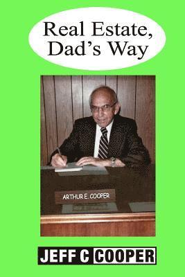 Jeff Cooper - Real Estate Dad's Way, Häftad. Tillgänglighet: Lägg i varukorg