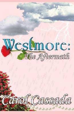 Carol Cassada - Westmore: The Aftermath, Häftad. Tillgänglighet: Lägg i varukorg