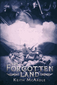 Keith McArdle - The Forgotten Land, Häftad