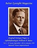 Better Eyesight Magazine - Original Antique Pages By Ophthalmologist William H. Bates - Vol. 2 - 53 Issues-September, 1924 to January, 1929: Natural V