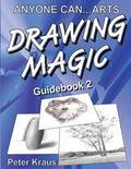 Anyone Can Arts... DRAWING MAGIC Guidebook 2